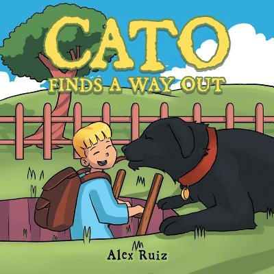 Cato Finds a Way Out by Ruiz, Alex
