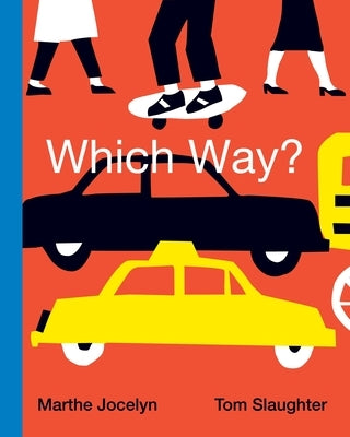 Which Way? by Jocelyn, Marthe