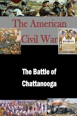 The Battle of Chattanooga by Seager, Walter H. T.