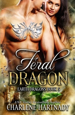 Feral Dragon by Hartnady, Charlene