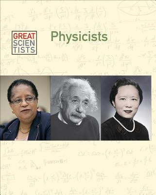 Physicists by Miller, Dean
