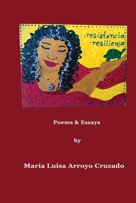 Resistencia Resilience by Cruzado, María Luisa Arroyo