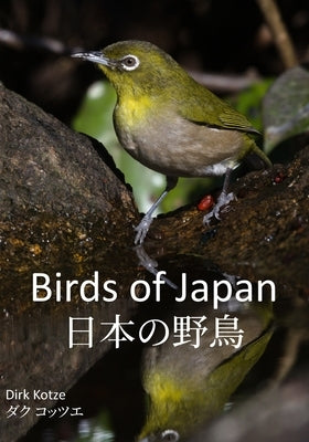 Birds of Japan by Kotze, Dirk
