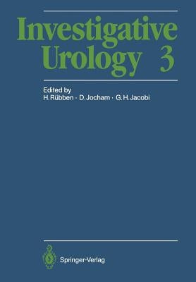 Investigative Urology 3 by Rübben, Herbert