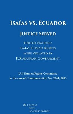 Isaías vs. Ecuador: Justice Served by Zavala Egas, Jorge