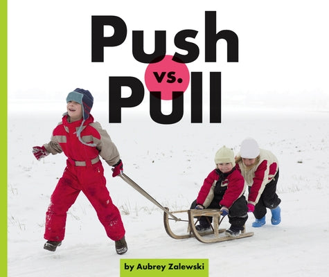 Push vs. Pull by Zalewski, Aubrey