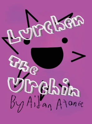 Lurchen the Urchin by Atance, Aidan