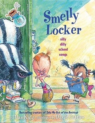 Smelly Locker: Silly Dilly School Songs by Katz, Alan