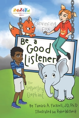 Be a Good Listener by Witbeck, Rylee