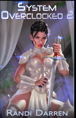 System Overclocked 2 by Darren, Randi