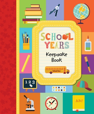 School Years Keepsake Book (Photo Frame Cover): Kindergarten Through 8th Grade with Fill-In Prompts & Photo Spaces Memory Book Gift for Kids, Students by New Seasons