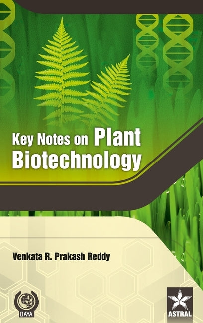 Key Notes on Plant Biotechnology by Reddy, Venkata R. Prakash