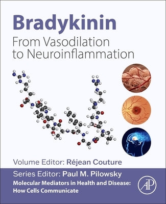 Bradykinin: From Vasodilation to Neuroinflammation by Couture, Réjean