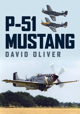 P-51 Mustang by Oliver, David