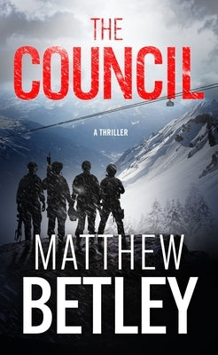 The Council by Betley, Matthew