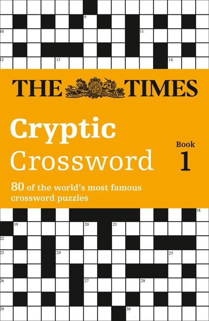 The Times Cryptic Crossword Book 1: 80 world-famous crossword puzzles by The Times Mind Games