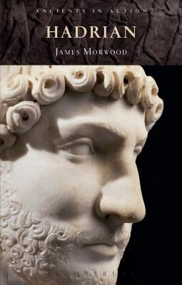 Hadrian by Morwood, James