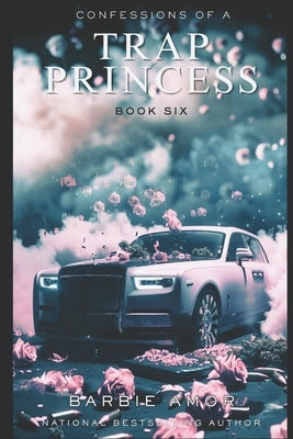 Trap Princess by Amor, Barbie
