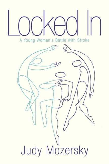 Locked in by Mozersky, Judy