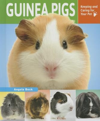 Guinea Pigs by Beck, Angela