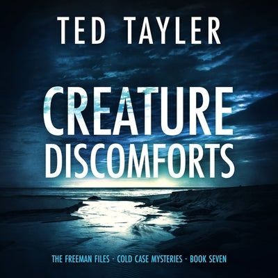 Creature Discomforts by Tayler, Ted