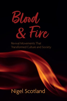 Blood and Fire by Scotland, Nigel