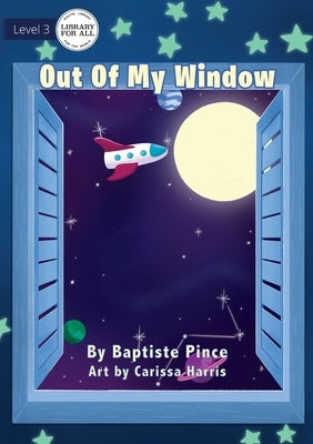 Out Of My Window by Pince, Baptiste