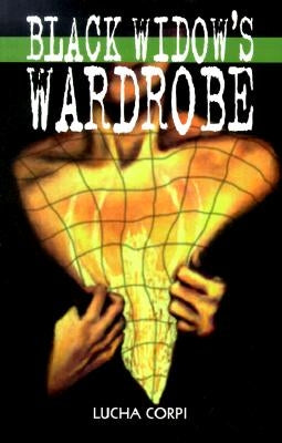 Black Widow's Wardrobe by Corpi, Lucha