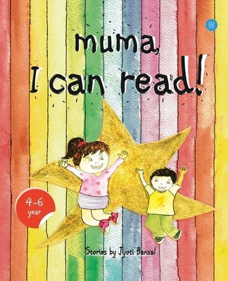 Muma, I can read! by Bansal, Jyoti
