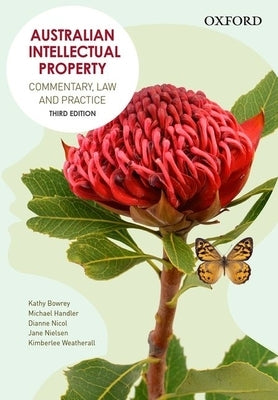Australian Intellectual Property by Bowrey, Kathy