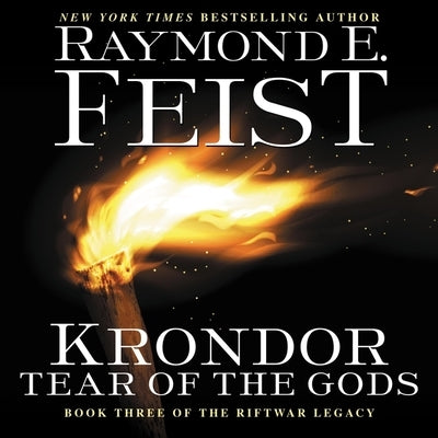 Krondor: Tear of the Gods: Book Three of the Riftwar Legacy by Feist, Raymond E.