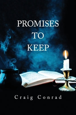Promises to Keep by Conrad, Craig
