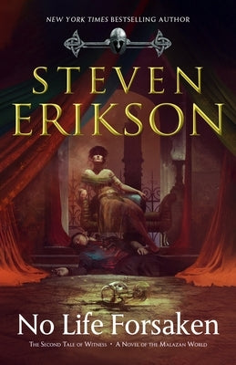 No Life Forsaken by Erikson, Steven