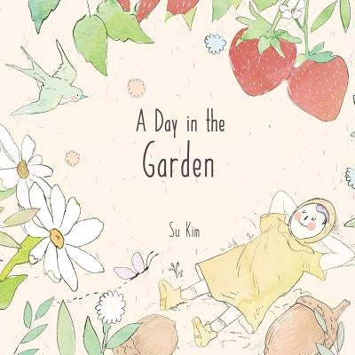 A Day in the Garden by Kim, Su
