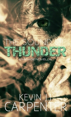 The Sound of Thunder by Carpenter, Kevin J. J.