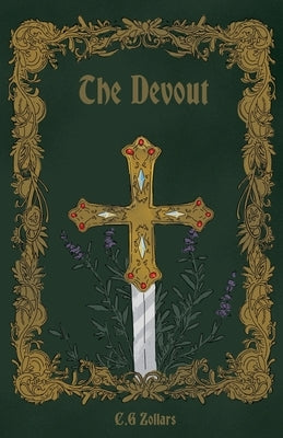 The Devout by C. G. Zollars
