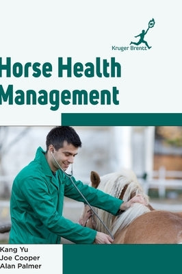 Horse Health Management by Yu, Kang
