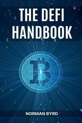 The DeFi Handbook by Byrd, Norman