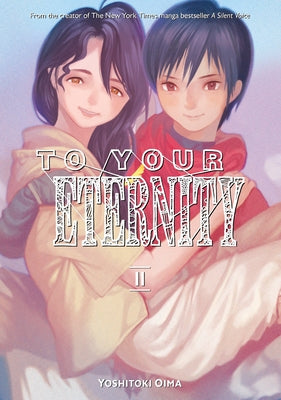 To Your Eternity 11 by Oima, Yoshitoki