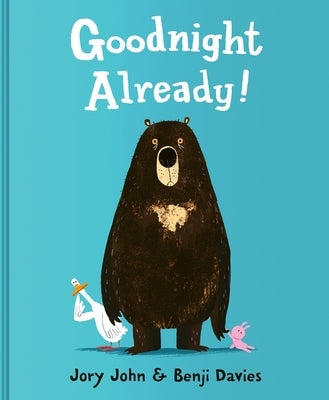 Goodnight Already! by John, Jory