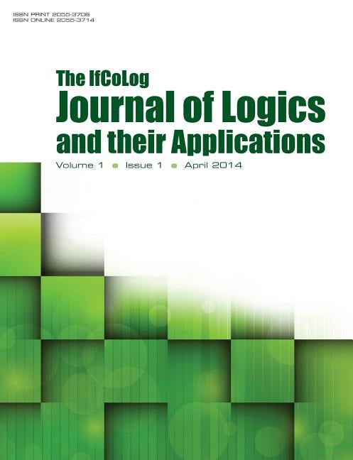 Ifcolog Journal of Logics and Their Applications Volume 1, Number 1 by Ifcolog
