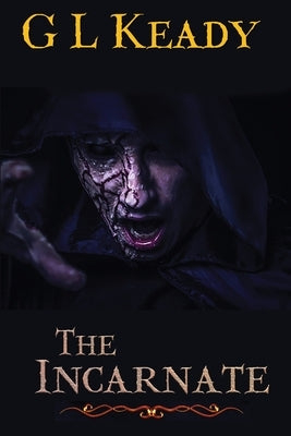 The Incarnate by Keady, Gary L.