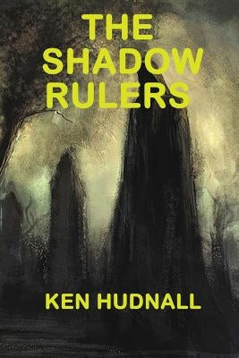 Shadow Wars: The Shadow Rulers by Hudnall, Ken
