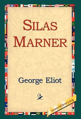 Silas Marner by Eliot, George