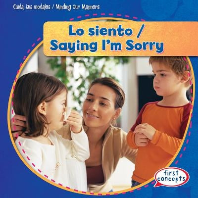 Lo Siento / Saying I'm Sorry by Connors, Kathleen