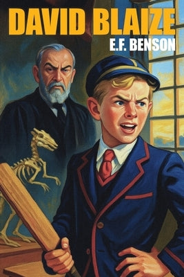 David Blaize by Benson, E. F.