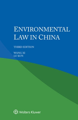 Environmental law in China by XI, Wang