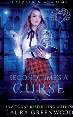 Second Time's A Curse by Greenwood, Laura