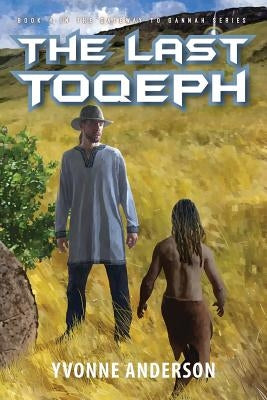 The Last Toqeph by Anderson, Yvonne