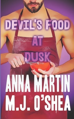 Devil's Food at Dusk by Martin, Anna
